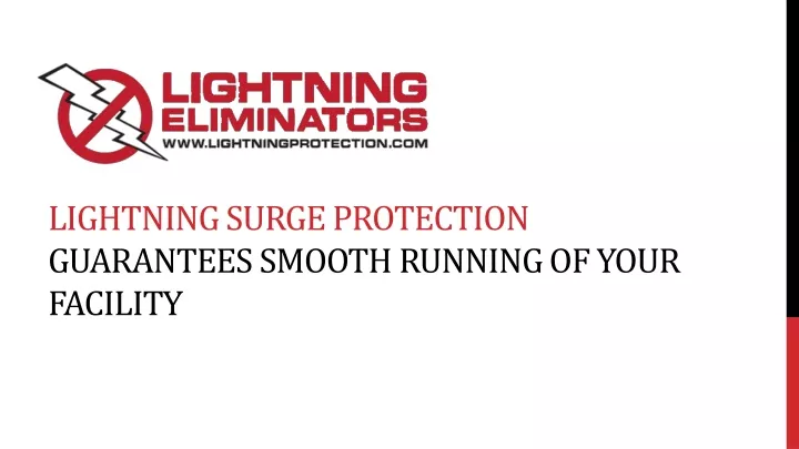 lightning surge protection guarantees smooth running of your facility