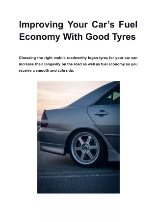 Improving Your Car’s Fuel Economy With Good Tyres