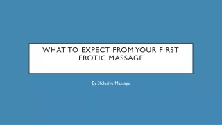 What To Expect From Your First Erotic Massage