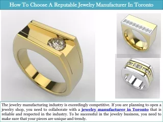 How To Choose A Reputable Jewelry Manufacturer In Toronto?