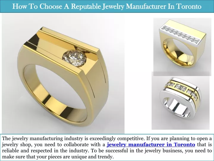 how to choose a reputable jewelry manufacturer in toronto