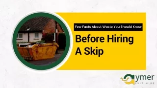 Few Facts About Waste You Should Know Before Hiring A Skip