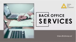 Get quality and on-time back office services at India Rep Company