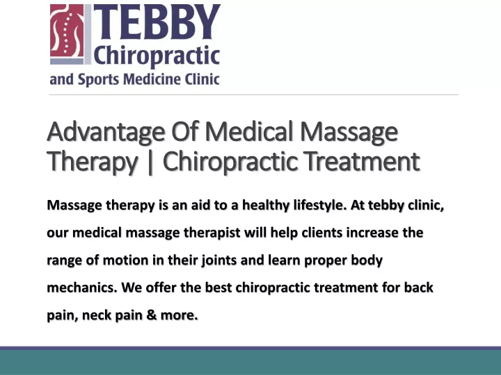 advantage of medical massage therapy chiropractic treatment