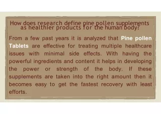 How does research define pine pollen supplements as healthier products for the human body