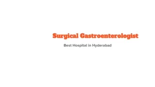 Surgical Gastroenterologist in  Hyderabad
