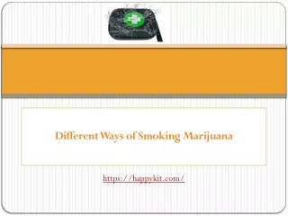 Different Ways of Smoking Marijuana