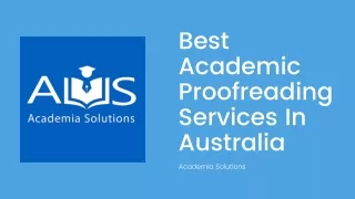 Best Academic Proofreading Services In Australia - Academia Solutions