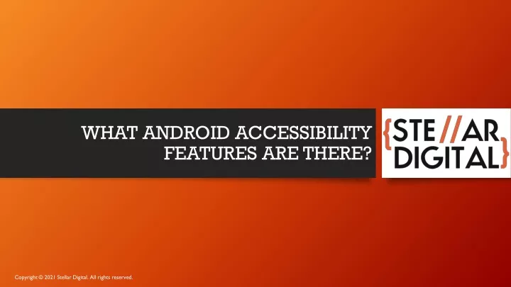 what android accessibility features are there