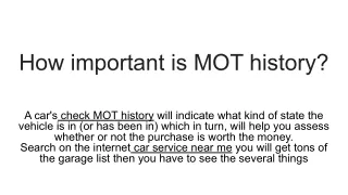 how important is mot history