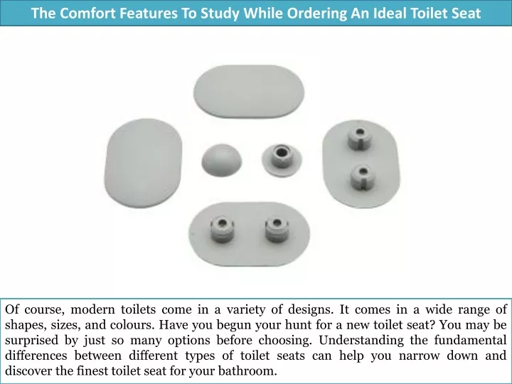 the comfort features to study while ordering an ideal toilet seat