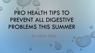 Pro Health Tips to Prevent All Digestive Problems This Summer