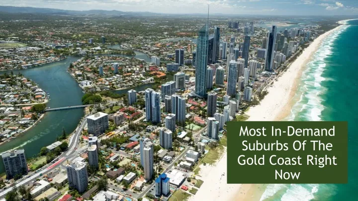 most in demand suburbs of the gold coast right now