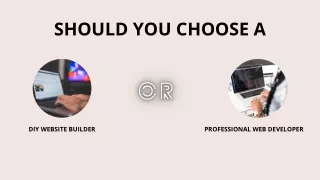 Should You DIY Website Building Or Hire A Web Developer?