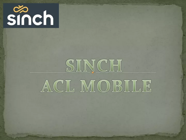 sinch acl mobile