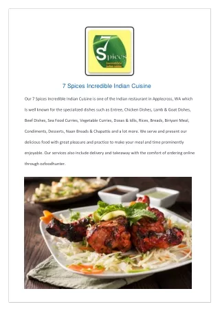 7 spices incredible indian cuisine our 7 spices