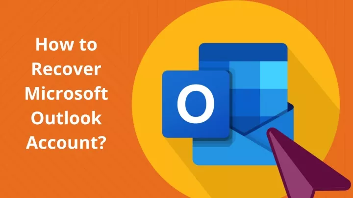 how to recover microsoft outlook account