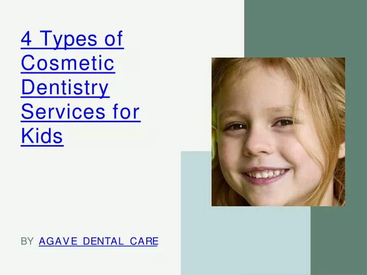 4 types of cosmetic dentistry services for kids