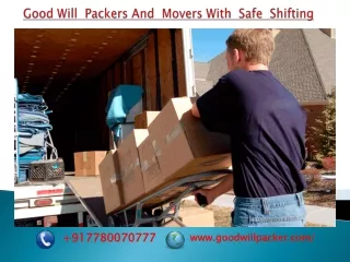 Best Good Will Packers and Movers in Patna with Safe Mode