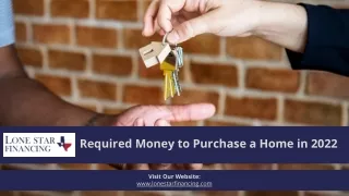 Required Money to Purchase a Home in 2022