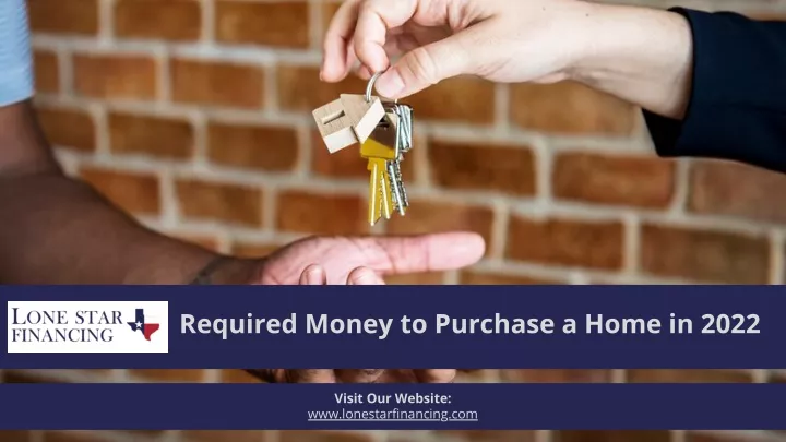 required money to purchase a home in 2022