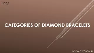 Categories of Diamond Bracelets