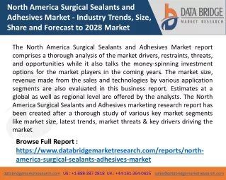 North America Surgical Sealants and Adhesives Market - Industry Trends, Size, Share and Forecast to 2028 Market