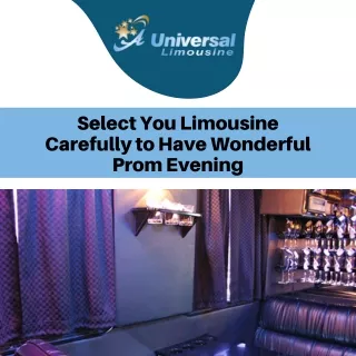Select You Limousine Carefully to Have Wonderful Prom Evening