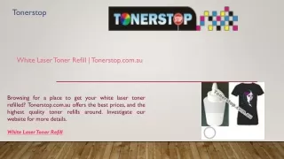 White Laser Toner Refill Tonerstop.com.au