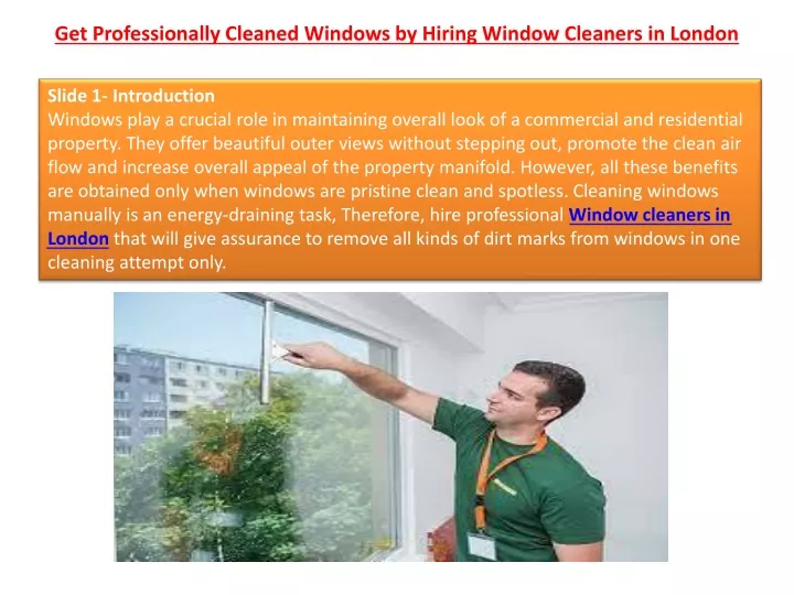 get professionally cleaned windows by hiring window cleaners in london