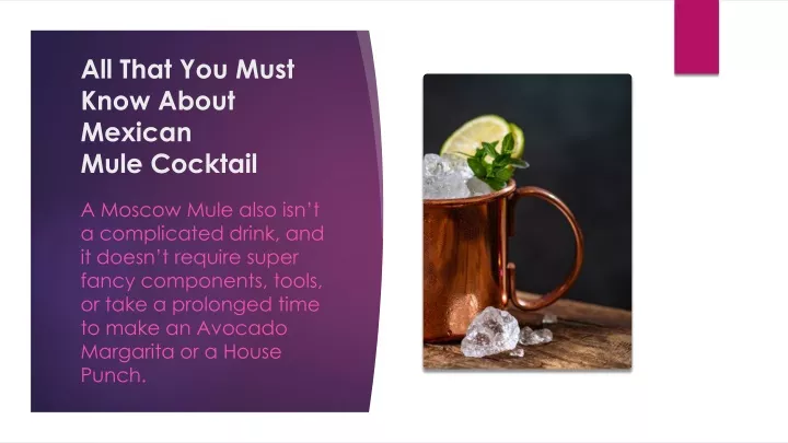 all that you must know about mexican mule cocktail