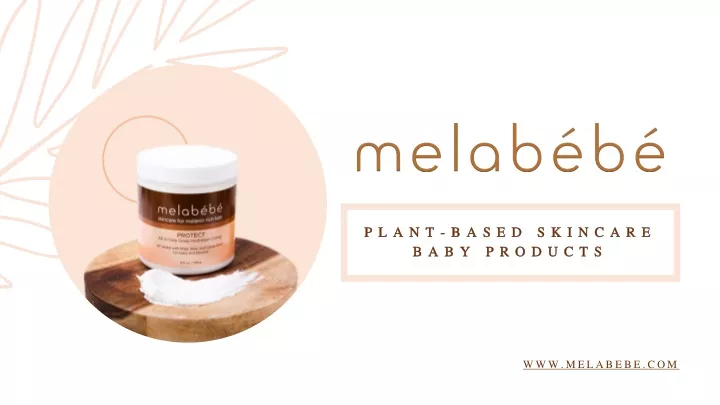 plant based skincare baby products