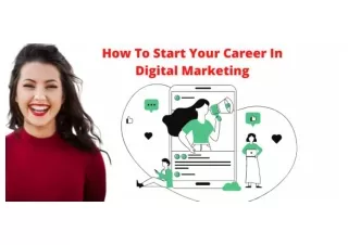 How to start your career in digital marketing right now