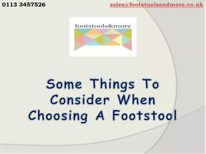 some things to consider when choosing a footstool