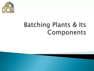 batching plants its components