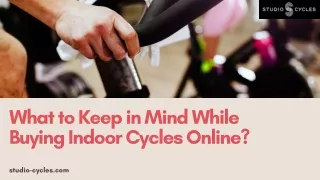What to Keep in Mind While Buying Indoor Cycles Online?