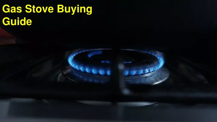 gas stove buying guide