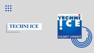 techni ice