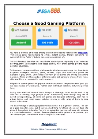 choose a good gaming platform