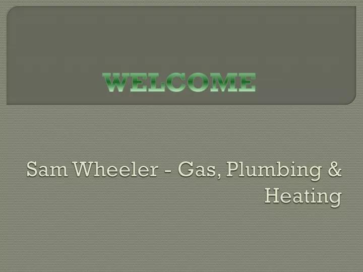 sam wheeler gas plumbing heating