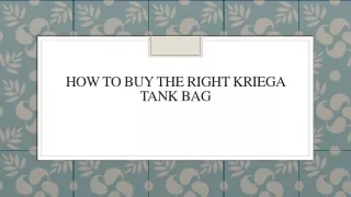 How To Buy The Right Kriega Tank Bag