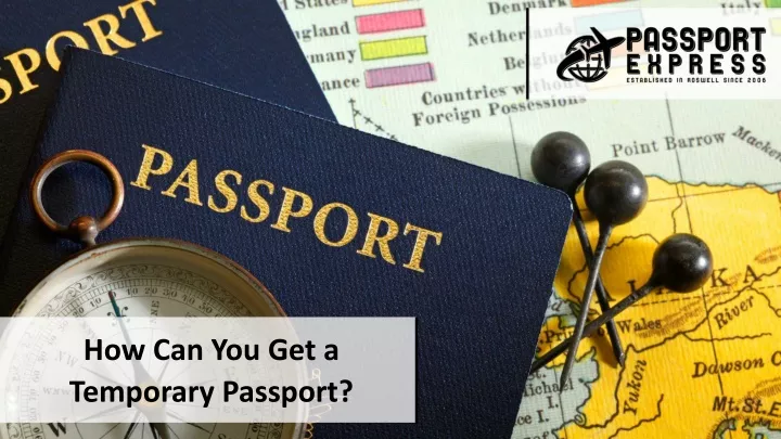 how can you get a temporary passport