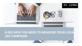8 SEO KPIS YOU NEED TO MEASURE YOUR LOCAL SEO CAMPAIGN