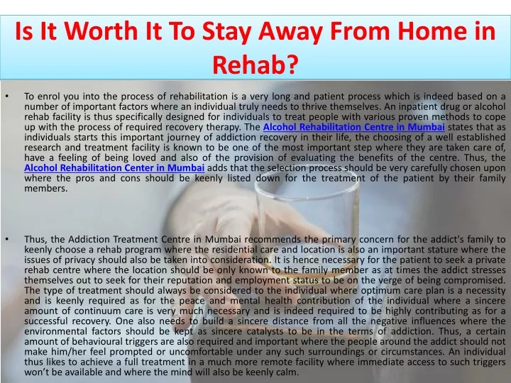 is it worth it to stay away from home in rehab