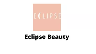 eclipse beauty