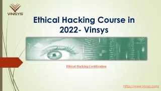 Ethical Hacking Course in 2022- Vinsys