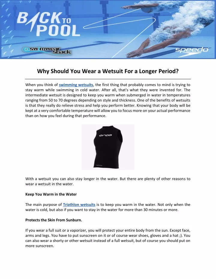 why should you wear a wetsuit for a longer period