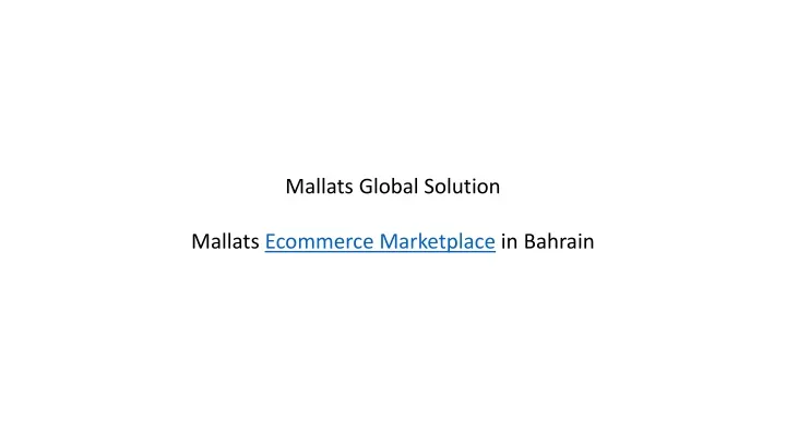 mallats global solution mallats ecommerce