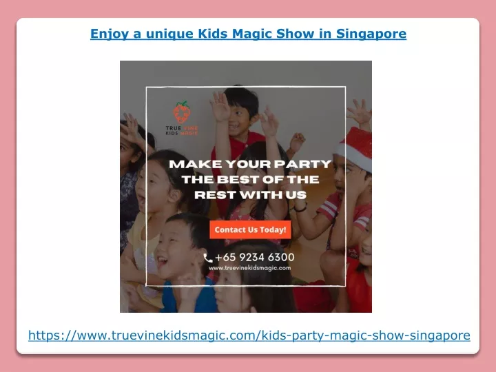 enjoy a unique kids magic show in singapore