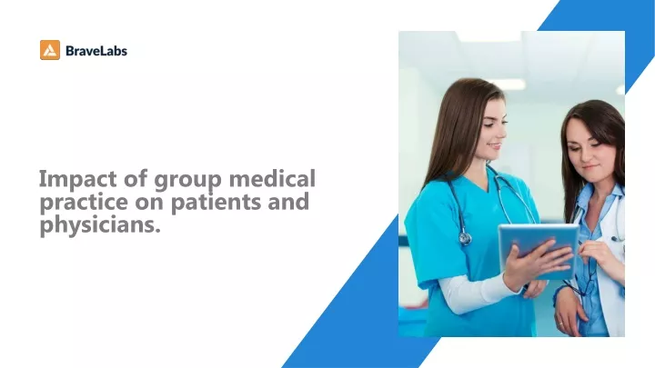 impact of group medical practice on patients